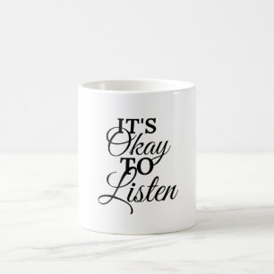 It's Okay To Listen Lewis Hamilton Mug
