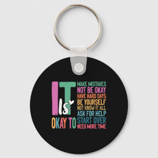 It's Okay To Make Mistakes One Mental Health Break Key Ring
