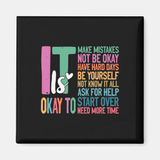 It's Okay To Make Mistakes One Mental Health Break Magnet