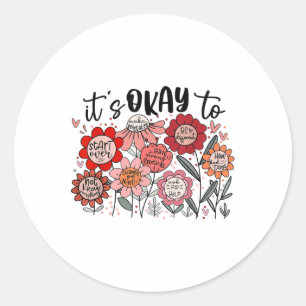 Its Okay To Make Sense Mistakes Mental Health Awar Classic Round Sticker