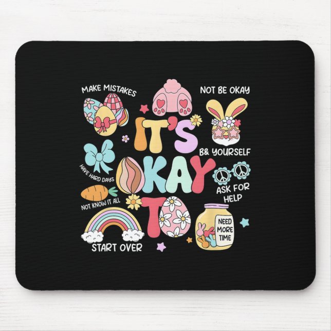 It's Okay To Make Some Mistakes Easter School Psyc Mouse Mat (Front)