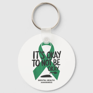 Its Okay To Not Be Okay Mental Health Awareness _1 Key Ring