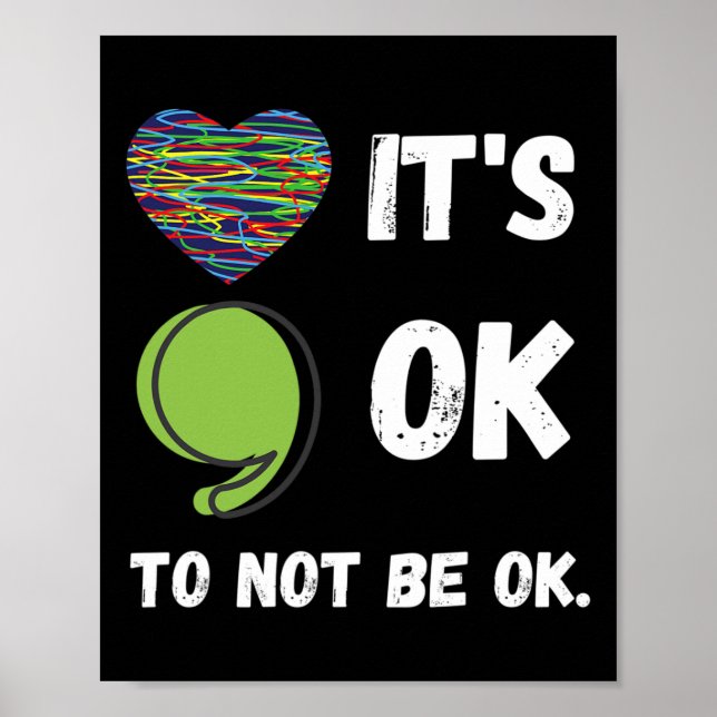It's Okay To Not Be Okay Mental Health Awareness D Poster (Front)