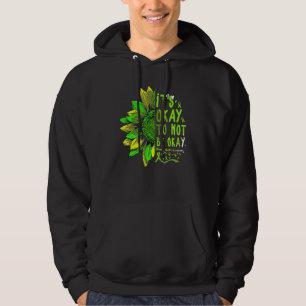 It's Okay To Not Be Okay Mental Health Awareness M Hoodie