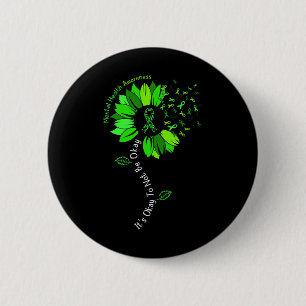 It's Okay To Not Be Okay Mental Health Awareness R 6 Cm Round Badge