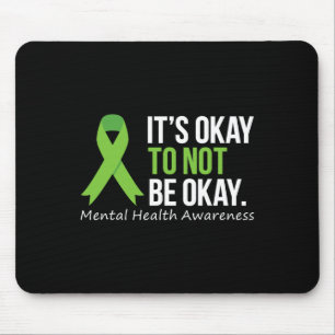 Its Okay To Not Be Okay Mental Health Awareness Ri Mouse Mat