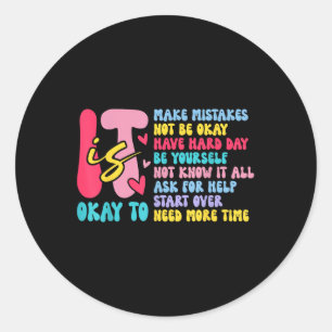Its Okay To Not Be Okay Mental Health Awareness Su Classic Round Sticker