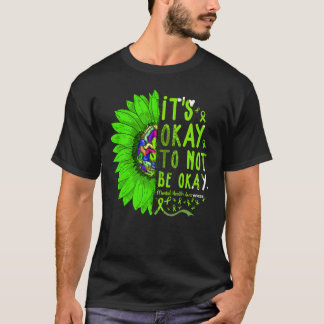 Its Okay To Not Be Okay Mental Health Awareness Su T-Shirt