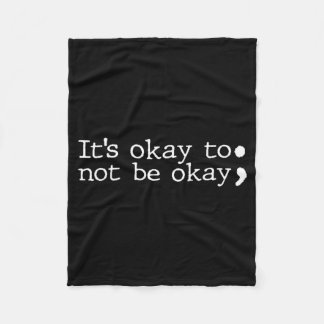 Its Okay To Not Be Okay Mental Health Prevention Fleece Blanket