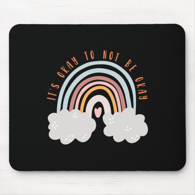 It's Okay To Not Be Okay Mental Health Problems Gi Mouse Mat (Front)