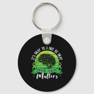 Its Okay To Not Be Okay Mental Health S Awareness  Key Ring