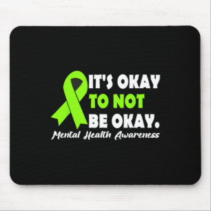 Its Okay To Not Be Okay Ribbon Mental Health Aware Mouse Mat