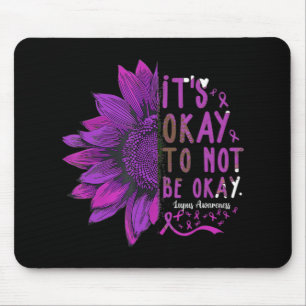 Its Okay To Not Be Okay Sunflower Lupus Awareness Mouse Mat