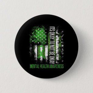 Its Okay To Not Be Okay Us Flag Mental Health Awar 6 Cm Round Badge