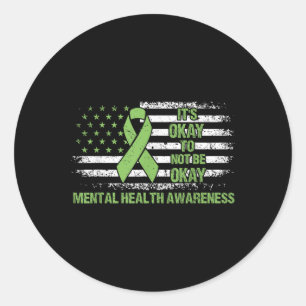 Its Okay To Not Be Okay Us Flag Mental Health Awar Classic Round Sticker