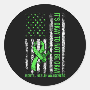 Its Okay To Not Be Okay Us Flag Mental Health Awar Classic Round Sticker