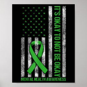 Its Okay To Not Be Okay Us Flag Mental Health Awar Poster