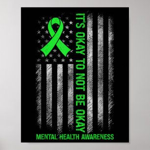 Its Okay To Not Be Okay Us Flag Mental Health Awar Poster