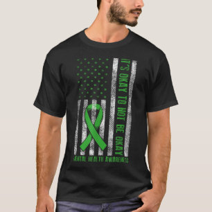 Its Okay To Not Be Okay Us Flag Mental Health Awar T-Shirt