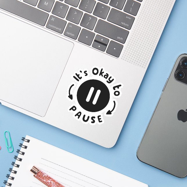 It's Okay to Pause - Self Care (Laptop w/ iPhone)