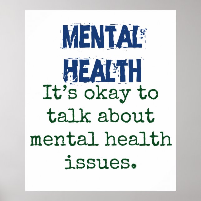 It's Okay To Talk About - Mental Health Quote Poster (Front)