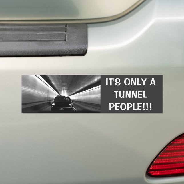 It's Only A Tunnel People! PITTSBURGH Bumper Sticker (On Car)
