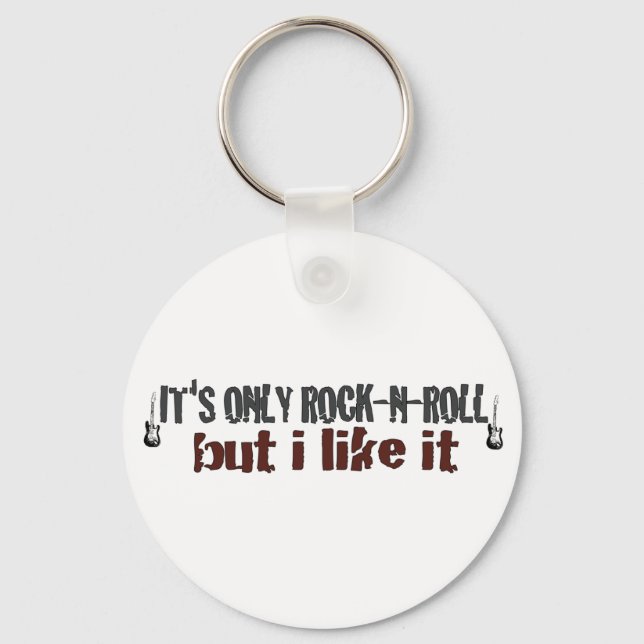 Its Only Rock And Roll Key Ring (Front)