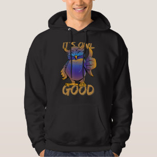 Its Owl Good - Funny Bird Pun, Cute Thumb Up for K Hoodie