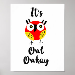 It's owl owkay  poster