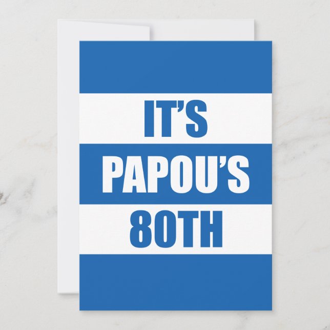 It's Papou's 80th Birthday Greek Flag Colours Invitation (Front)