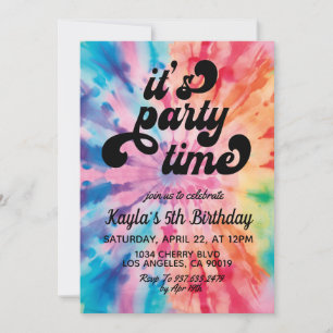 It's Party Time Groovy Tie Dye Birthday Invitation