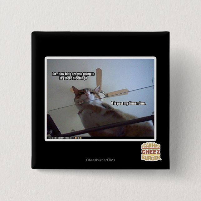 It's past my dinner time 15 cm square badge (Front)