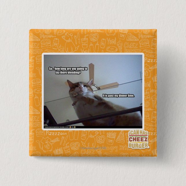 It's past my dinner time 15 cm square badge (Front)