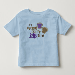 It's Peanut Butter Jelly Time Toddler T-Shirt