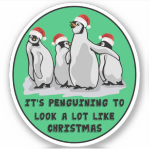 It's Penguining To Look A Lot Like Christmas