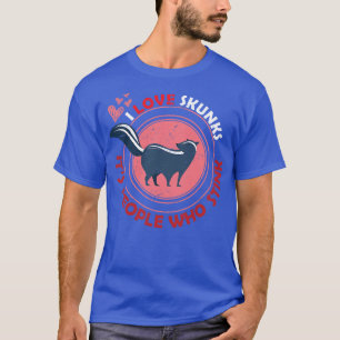 Its People Who Stink Funny Skunk T-Shirt