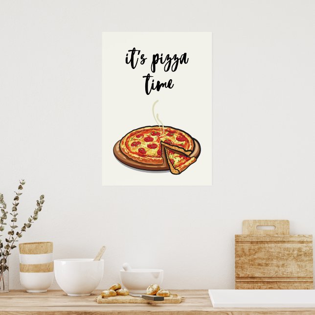 It's pizza time  poster (Kitchen)