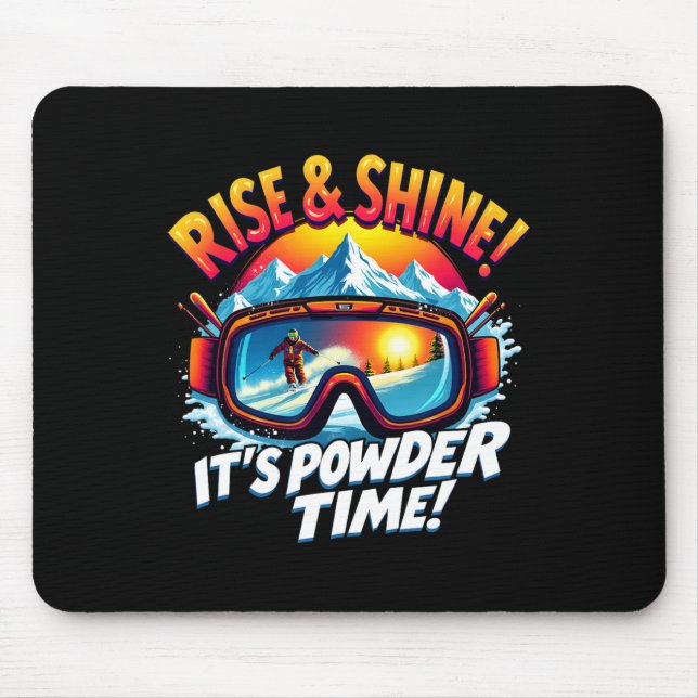 It's Powder Time Ski Goggles Skiing Mountain Rise  Mouse Mat (Front)