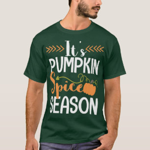 It's pumpkin spice season cute Fall T-Shirt