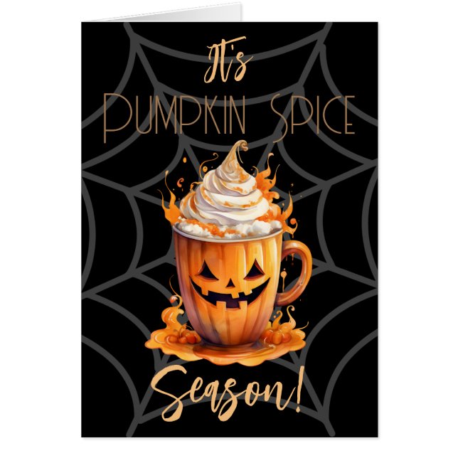 It's Pumpkin Spice Season Folded Greeting Card (Front)