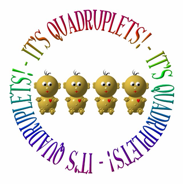 It's quadruplets! standing photo sculpture (Front)