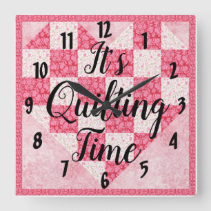 Its Quilting Time Square Wall Clock