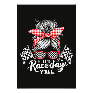 It's Race Day Y'all Racing Photo Print