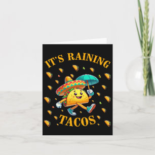 It's Raining Tacos Funny Taco Lovers Kids Girls Bo Card