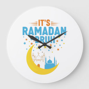 It's Ramadan Bruh Muslim Ramadan Mubarak Eid Men  Large Clock