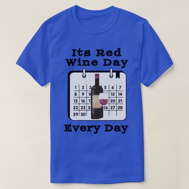 Its Red Wine Day Every Day Tank Top (Design Front)
