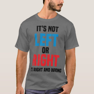 It's Right or Wrong Men's T-shirt