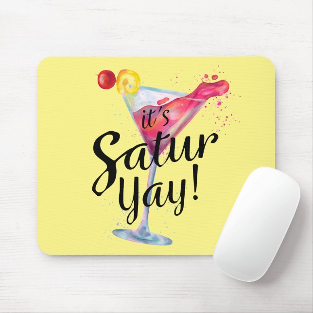 It's Saturyay Mouse Mat (With Mouse)
