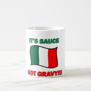 It's sauce not gravy funny Italian Italy pizza tom Coffee Mug