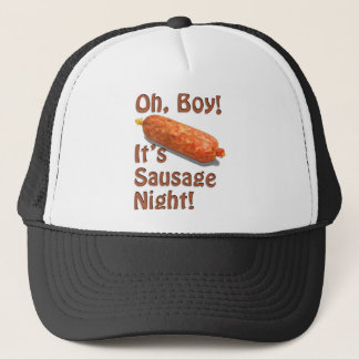 It's Sausage Night! Trucker Hat